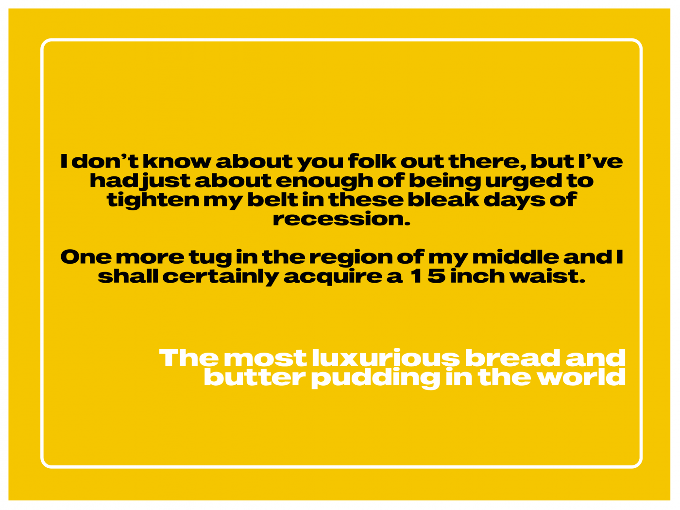 Society blog bread and butter pudding
